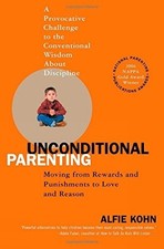 Unconditional Parenting: Moving from Re..., Kohn, Alfie Psychology Books price