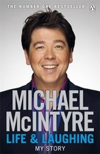 Life and Laughing: The bestselling ..., McIntyre, Micha Bestselling Books price