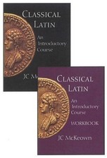 Classical Latin Set: An Introductory Course, Text and Workbook Set by JC McKeown Foreign Language Teaching Books and Sets price