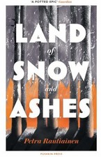 Land of Snow and Ashes Paperback Petra RAUTIAINEN Foreign Language Novels and Stories price