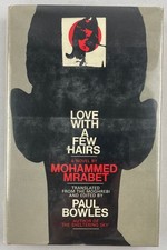Love With a Few Hairs, Mohammed Mrabet, 1968, First American Edition, HCDJ Love Novels and Stories price