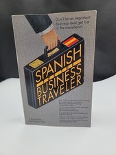 Foreign Language Business Dictionaries Ser.: Spanish for the Business Traveler … Foreign Language Dictionaries price