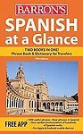 Spanish at a Glance: Foreign Language Phrasebook & Dictionary (At a Glance... Foreign Language Dictionaries price