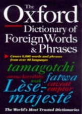 The Oxford Dictionary of Foreign Words and Phrases-Jennifer Sp . Foreign Language Dictionaries price