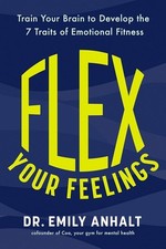 Flex Your Feelings by Dr Emily Anhalt Paperback Mental Development Books price