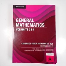 Cambridge General Mathematics VCE Units 3 & 4 Second Edition 2nd YGS and LYS Books price