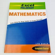 Excel Preliminary Mathematics Complete Course (Year 11) by Lyn Baker PB Book YGS and LYS Books price