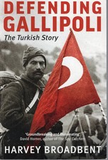 Defending Gallipoli The Turkish Story Turkish History price