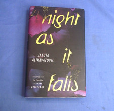 Night As It Falls By Jakuta Alikavazovic Translated By Jeffrey Zuckerman - H/C Translated Novels price