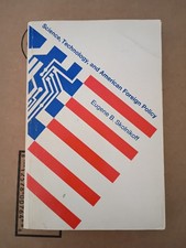 Science, Technology, and American Foreign Policy Skolnikoff, Eugene B. 1969 1 ed Science, Technology and Engineering Books price