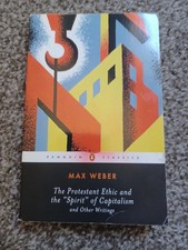 The Protestant Ethic and the Spirit of Capitalism: and Other Writings - M. Weber Religious Culture and Ethics price