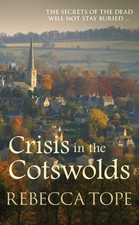 Crisis in the Cotswolds: The gripping ..., Rebecca Tope Crime Fiction price