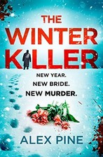 The Winter Killer: The new and most chil..., Pine, Alex Crime Fiction price