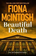 Beautiful Death: An addictive crime..., McIntosh, Fiona Crime Fiction price