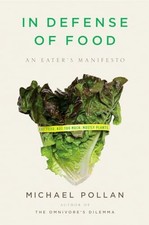 In Defense of Food: An Eater's Mani..., Pollan, Michael Medical Books price
