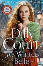 The Winter Belle: The brand new, unfor..., Court, Dilly Family Life Books price