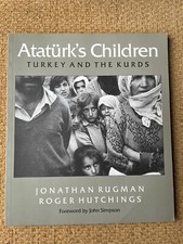 Ataturk's Children: Turkey and the Kurds, Rugman & Hutchings book, Cassell 1996 Ataturkism price