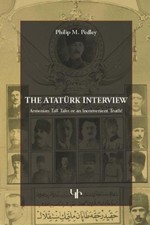 The Ataturk Interview: Armenian Tall Tales of an Inconvenient Truth? by Philip M Ataturkism price
