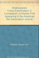 Shakespeare Cross-Examination: a Compilation of Articles Firs - Book - Very Good Compilation Books price