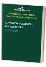 ADVANCED TAXATION - POCKET NOTES, KAPLAN Accounting Finance Books price