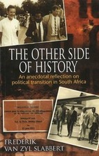 The Other Side of History: An Anecd..., van Zyl Slabber Other Biography Books price