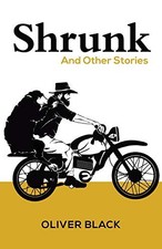 Shrunk And Other Stories, Black, Oliver Other Biography Books price