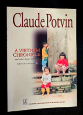 A Vietnam Chronicle and other Asian stories, MEMOIR, By Claude Potvin, VG~P/B.. Other Biography Books price