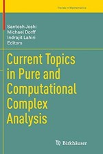 Current Topics in Pure and Computational Complex Analysis, Joshi, Santosh<- Current - General Topics price
