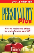 Personality Plus: How to Understand..., Littauer, Dr Fl Social Life / Social Issues price