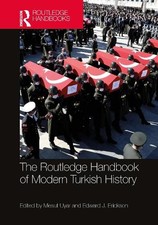 The Routledge Handbook of Modern Turkish History by Mesut Uya... - 9781032418957 Modern Turkish History price