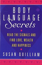 Body Language Secrets: Read the sig..., Quilliam, Susan Body Language Books price