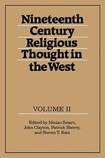 19th Century Religious Thought v2: Volume 2 - Smart, Ninian 19th Century Philosophy price