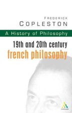 History of Philosophy 9. 19th and 20th Century . Copleston** 19th Century Philosophy price