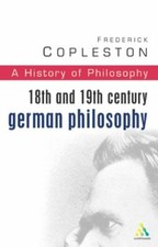 History of Philosophy: 18th and 19th Century Ge. Copleston** 19th Century Philosophy price