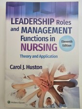 Leadership Roles and Management Functions in Nursing : Theory & Application 11th Education Management price