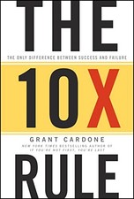 The 10X Rule: The Only Difference Be..., Cardone, Grant Success Books price