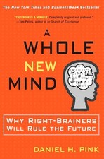 A Whole New Mind: Why Right-Brainer..., Pink, Daniel H. Success Books price