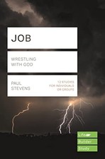 Job (Lifebuilder Study Guides): Wrest..., Stevens, Paul Philosophy Study Guides price