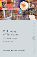 Philosophy of Education: The Key Conc..., Gingell, John Philosophy Study Guides price