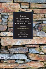 Social Inequalities, Media, and Communication: Theory and Roots Media and Communication Books price