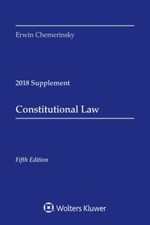 Constitutional Law: 2018 Supplement Constitutional Law price