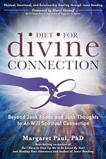 Diet for Divine Connection: Beyond ..., Paul PH.D., Dr English Food & Beverage Culture price