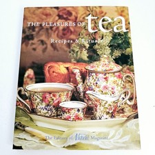 The Pleasures of Tea Editors of Victoria Magazine Hardcover Recipes Rituals English Food & Beverage Culture price