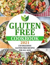 GLUTEN FREE COOKBOOK 2021: 150 DELICIOU..., Lemke, Gina English Food & Beverage Culture price