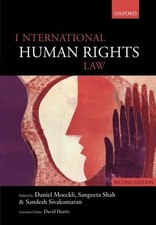 International Human Rights Law-Daniel Moeckli, Sangeeta Shah, Sa Human Rights Law price