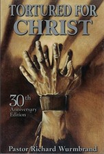 Tortured for Christ, Wurmbrand, Richard Political Science price