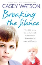 Breaking the Silence: Two little boys..., Watson, Casey Political Science price