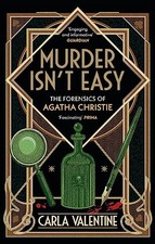 Murder Isn't Easy: The Forensics of..., Valentine, Carl Forensic Sciences price