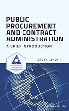 Public Procurement and Contract Administration: A Brief Introduction: 1 (Procure Public Administration Law price