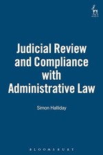Judicial Review and Compliance with ..., Simon Halliday Public Administration Law price